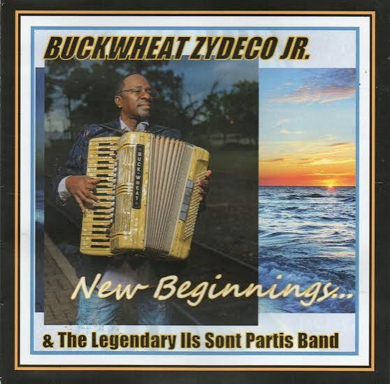 New Beginnings album cover — Buckwheat Zydeco Jr. & The Legendary Ils Sont Partis Band